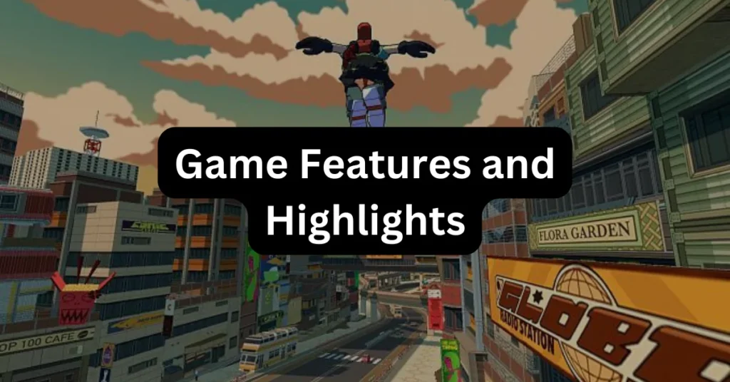 Game Features and Highlights